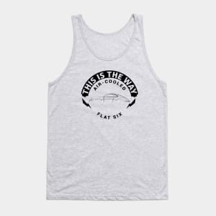 Air Cooled - This Is The Way Tank Top